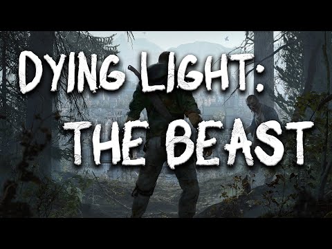Видео: DYING LIGHT: THE BEAST - НОВАЯ ИГРА ОТ ТЕКЛЕНД?