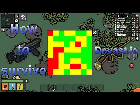 Видео: Как правильно выживать в Devast.io / How to survive properly in Devast.io