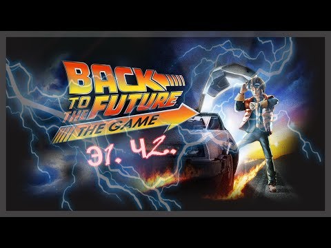 Видео: НАЗАД В БУДУЩЕЕ ИГРА - (BACK TO THE FUTURE: THE GAME) Э1. Ч2.