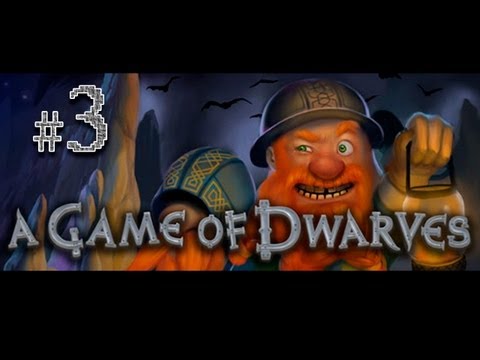 Видео: A Game of Dwarves #3 (начало третьей миссии)