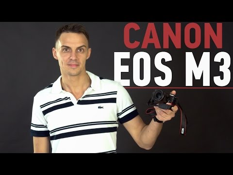 Видео: Canon EOS M3: обзор фотоаппарата