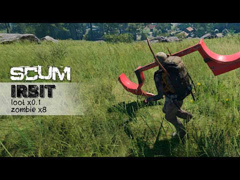 Видео: SCUM - IRBIT - сдвигаюсь с мёртвой точки!
