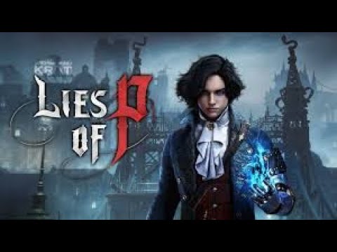 Видео: Lies of P# -1- Пинокио но не совсем