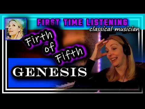 Видео: Реакция классического музыканта -- FIRTH OF FIFTH -- Genesis -- СЛУШАЮ ВПЕРВЫЕ -- *шедевр!!*