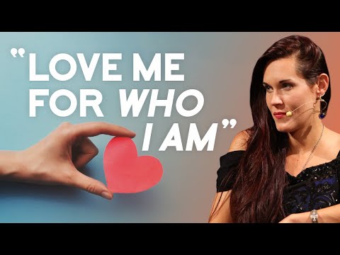 Видео: Хотите, чтобы вас любили за то, кто вы есть? Посмотрите это!