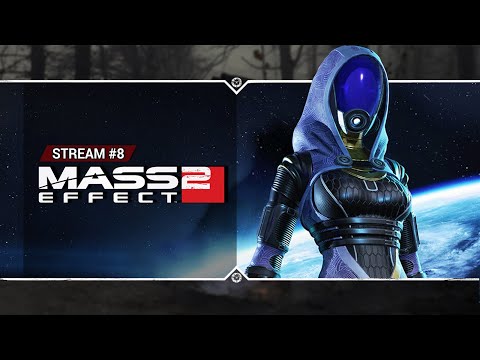 Видео: Mass Effect 2 🪐 Stream #8 - Задания на Иллиуме