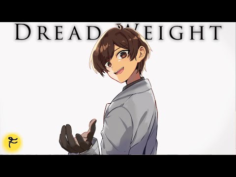 Видео: СМЕРТЕЛЬНОГО ГРУЗА БОЛЬШЕ НЕТ /10/ Dread Weight