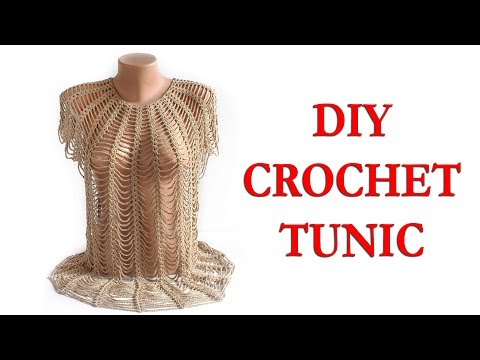 Видео: Как вязать Тунику МК - Туника Паетки / DIY rochet Tunic