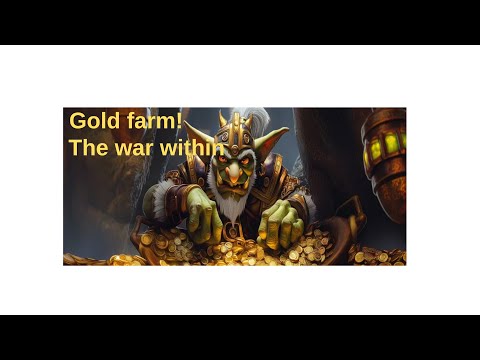 Видео: Як почати в World of Warcraft: The War Within  щоб не мати проблем з золотом Gold farm