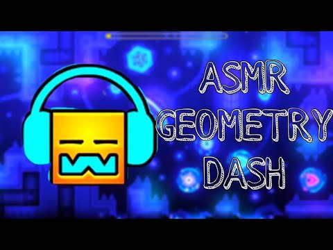 Видео: АСМР GEOMETRY DASH | ЗВУКИ РТА, ШЕПОТ