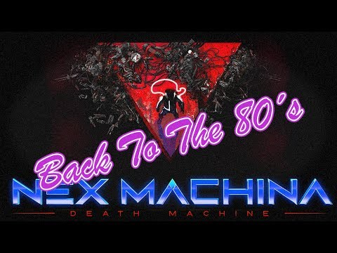 Видео: Сила retrowave - Обзор Nex Machina