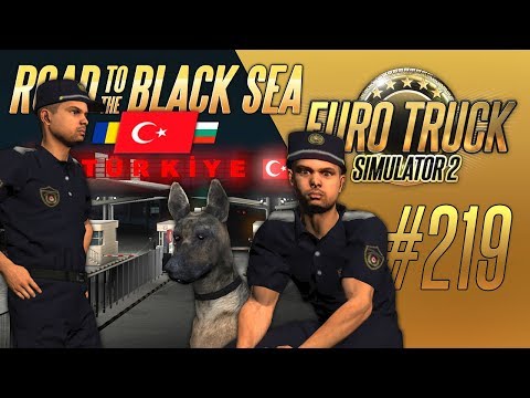 Видео: САМАЯ ЖЕСТКАЯ ГРАНИЦА. ТУРЦИЯ - Euro Truck Simulator 2 - Road to the Black Sea (1.36.2.2s) [#219]