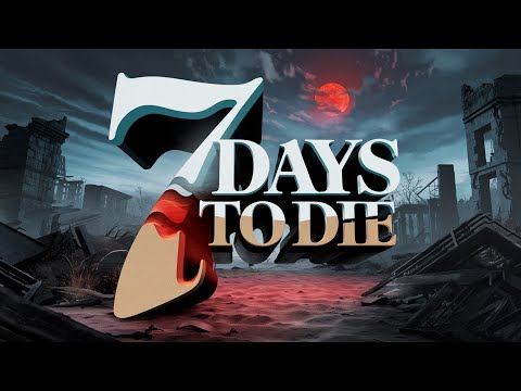 Видео: Подготовка к волне №2 в 7 days to die