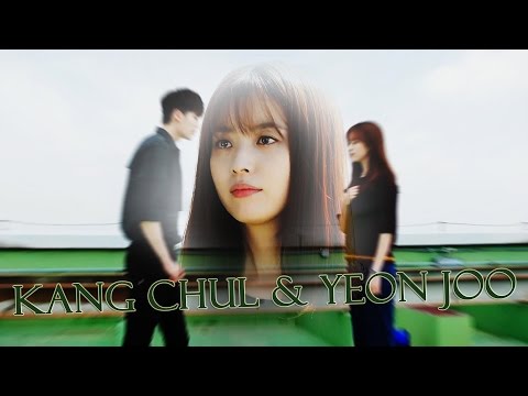 Видео: Kang Chul & Yeon Joo ❖ Так выпала карта {ℱor La Vida}