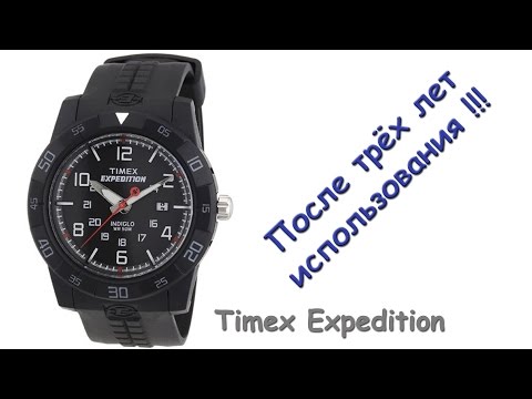 Видео: Часы TIMEX Expedition !