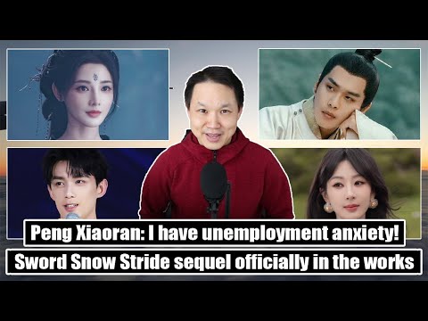 Видео: Продолжение «Sword Snow Stride» / Лео У, Ян Цзы, Ху Гэ в новых дорамах / Саймон Гун, Пэн Сяорань,...