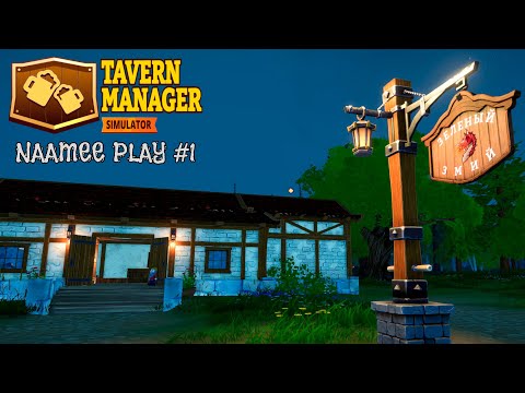 Видео: Tavern Manager Simulator #1 / Осваиваем новое ремесло