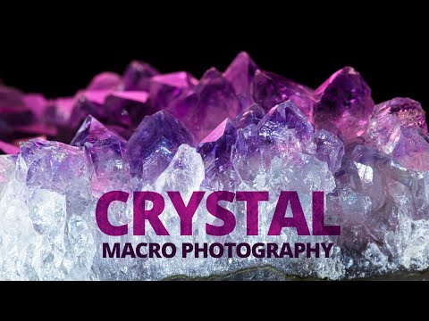 Видео: Макро-минералы и кристаллы крупным планом | Учебник по макрофотографии