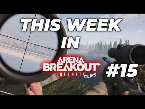 Видео: Эта неделя в Arena Breakout Infinite: лучшие моменты и неудачи #15