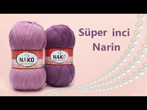 Видео: Süper Inci Narin Nako - пряжа с жемчужным блеском. Отлично подходит для осенне-зимнего гардероба