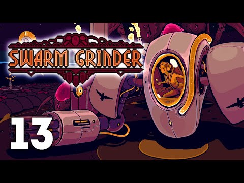 Видео: ПЕРВЫЙ АД - Swarm Grinder #13