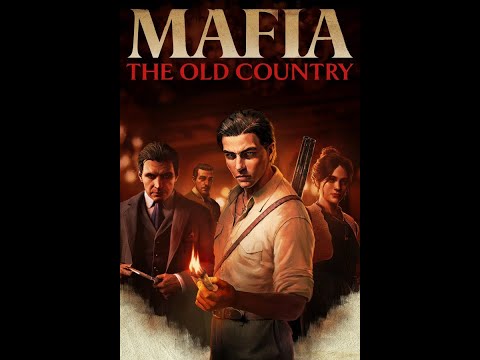Видео: Mafia The Old Country Прохождение Начало