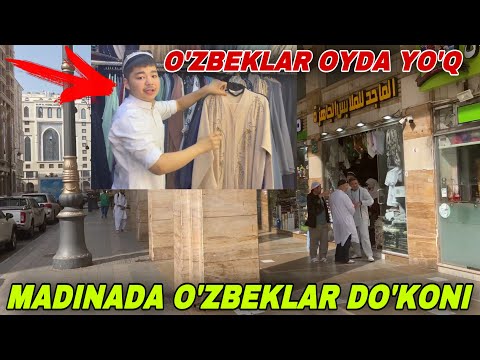 Видео: МАДИНАДА УЗБЕКЛАР ДОКОН ОЧИШИБТИ МА ША АЛЛОХ