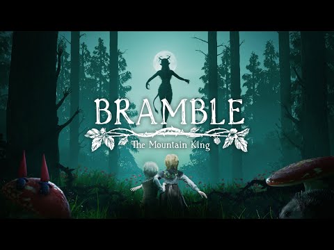 Видео: Bramble: The Mountain King - вечерний стрим