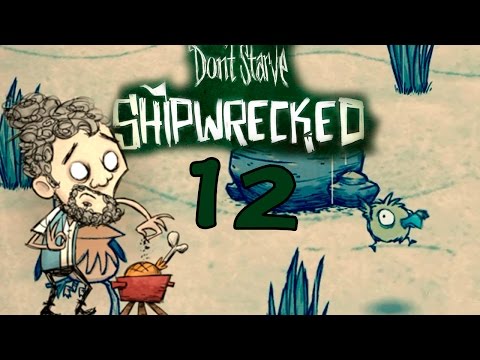 Видео: Прохождение Don't Starve: Shipwrecked (s.2) #12 - Няшный Дойдой