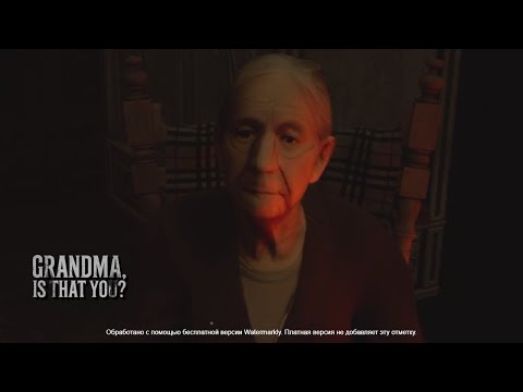 Видео: БАБУШКА, ЭТО ТЫ? "Grandma, Is That You? Demo"