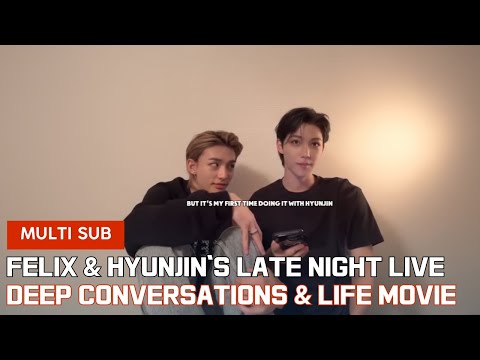 Видео: Ночной эфир Феликса и Хёнджина (22.06.2022): фильм «Глубокие разговоры и жизнь»