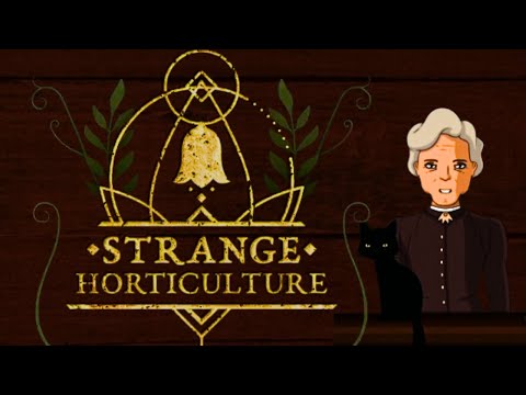 Видео: Strange Horticulture — Прохождение #2 | Новые растения и ещё больше тайн