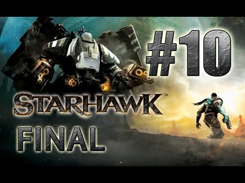Видео: Starhawk прохождение часть 10 ФИНАЛ!!!