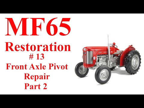 Видео: Massey Ferguson 65 # 13 Ремонт шарнира передней оси, часть 2