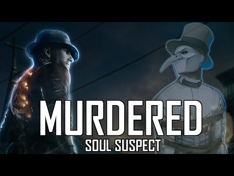 Видео: Душный сюжет - Аутопсия - Murdered: Soul Suspect