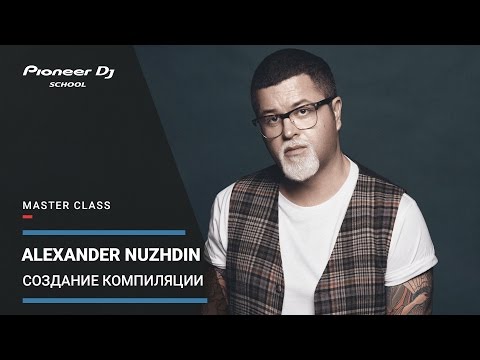 Видео: #TOP Master Class - Alexander Nuzhdin - "Создание компиляций"