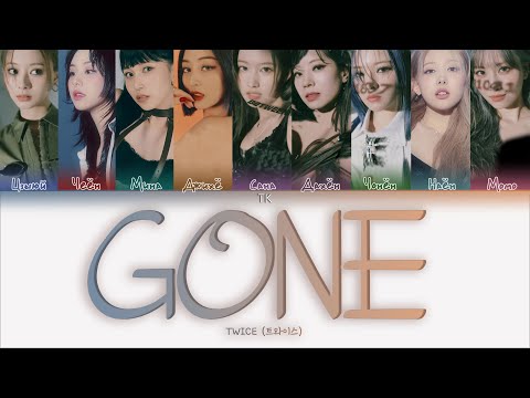 Видео: TWICE – Gone [ПЕРЕВОД НА РУССКИЙ/КИРИЛЛИЗАЦИЯ Color Coded Lyrics]