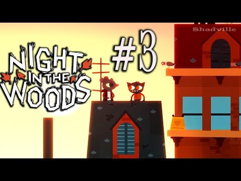 Видео: Night in the Woods Прохождение #3: Секреты осенних крыш