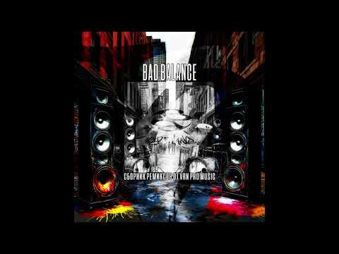 Видео: Bad Balance - сборник "VRN PRO Remixes" (лейбл 100PRO)