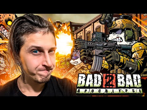 Видео: ПЕРЕВООРУЖАЮ СВОЙ ОТРЯД И ИДУ ЗА НОВЫМИ СОЮЗНИКАМИ | Bad 2 Bad: Apocalypse #4