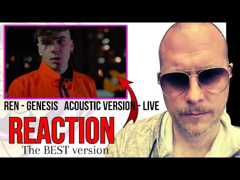 Видео: Реакция и анализ на Ren – Genesis (акустическая версия) | Первое прослушивание