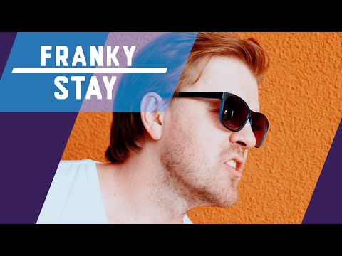 Видео: FRANKY [ФРАНКИ] – Stay | Официальный клип