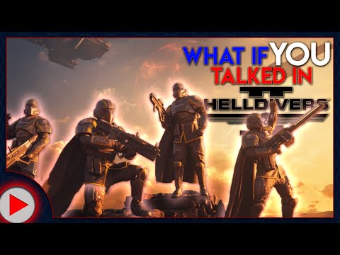 Видео: Что, если бы вы заговорили в Helldivers 2? (Пародия)