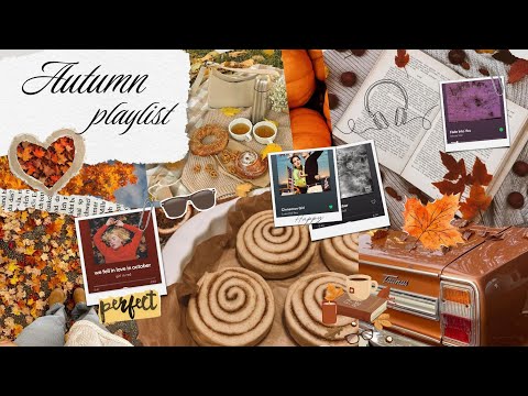 Видео: Autumn playlist 🍁🎧 Осенний плейлист 🍂 atmosphere ✨ vibe ~ for you ~