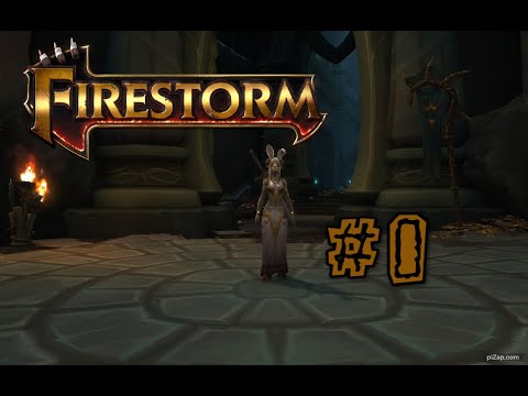Видео: WOW Firestorm Пробное видео # 0