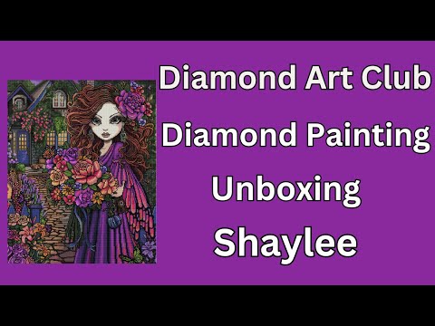 Видео: Diamond Art Club — Распаковка алмазной картины — Shaylee — Diamond Art