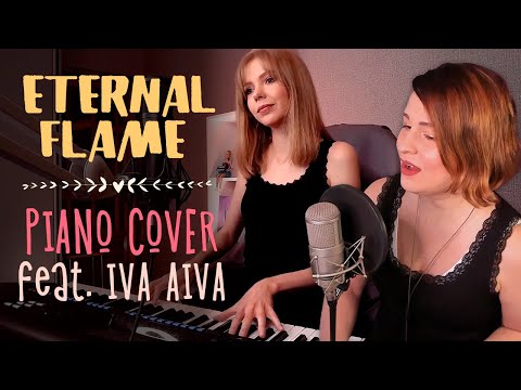 Видео: The Bangles - Eternal Flame / Мария Безрукова feat. Iva Aiva (Кавер на пианино/ Piano cover)