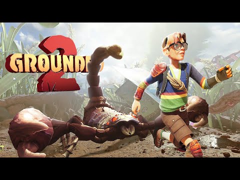 Видео: МАЛЕНЬКИЙ МИР в Grounded 2