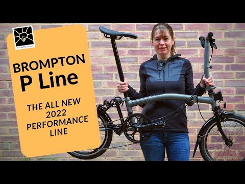 Видео: Новинка 2022 года — Brompton P Line