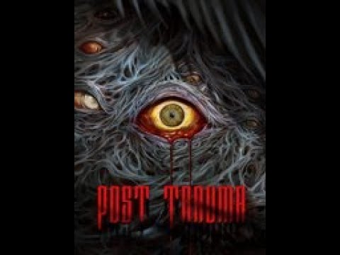 Видео: Post Trauma Финал(открыли обе концовки и случайно получили платину)